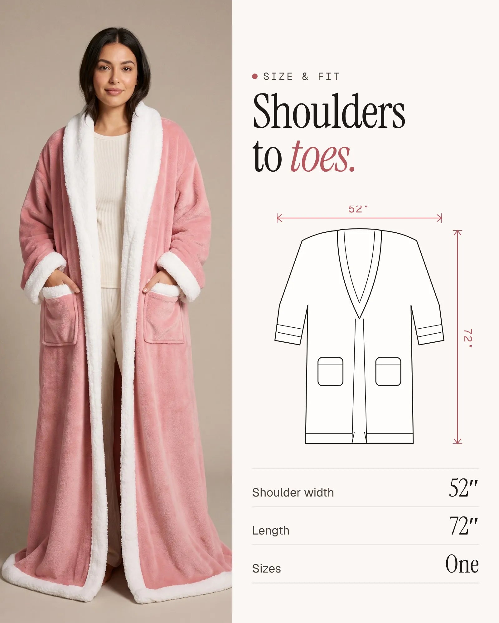 Size and fit: 52 inch shoulder width, 72 inch length, one size